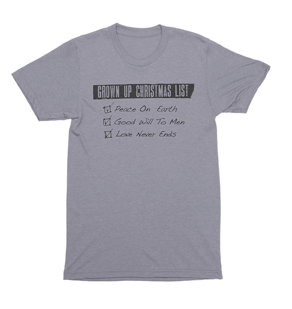 Grown Up Christmas List Tee