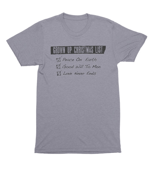 Grown Up Christmas List Tee